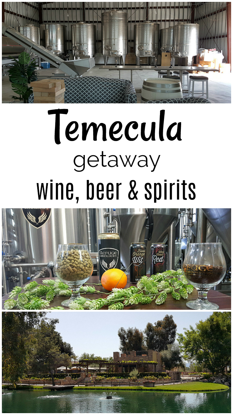 Temecula Wine Beer and Spirits - Getaway to the Temecula Valley in California