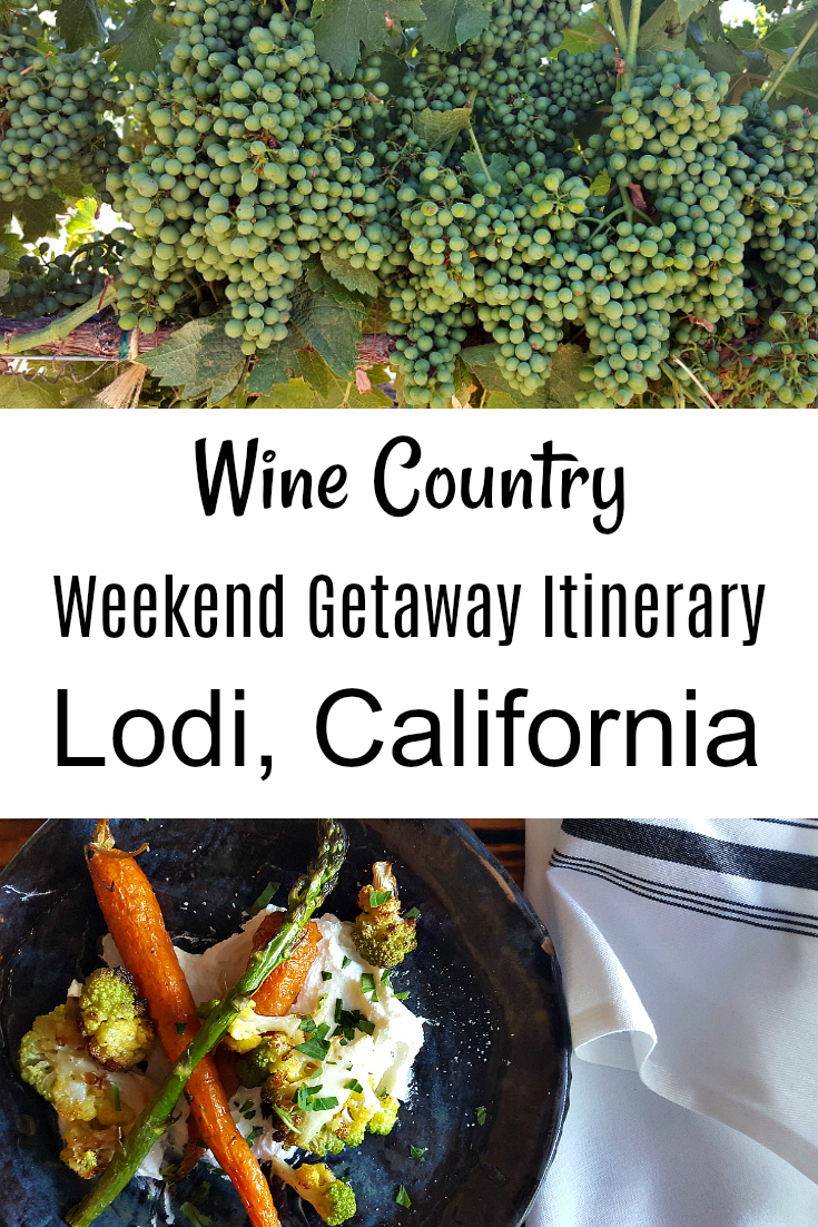 California Wine Country Lodi Itinerary